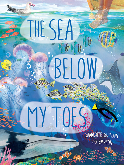 Title details for The Sea Below My Toes by Charlotte Guillain - Available